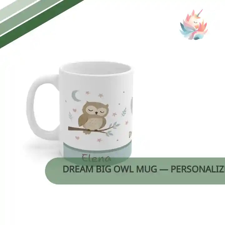 Dream Big Owl Mug &mdash; Personalized 11oz Cute Nursery Coffee Cup by@Outfy