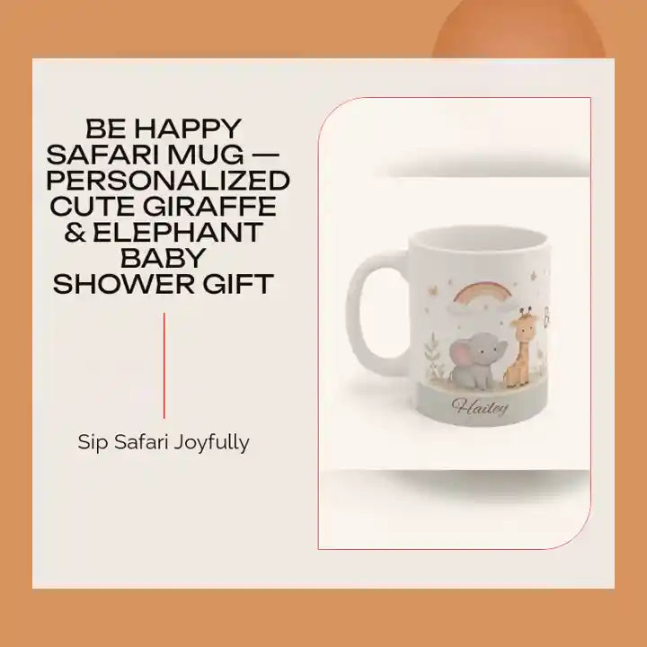 Be Happy Safari Mug &mdash; Personalized Cute Giraffe &amp; Elephant Baby Shower Gift by@Outfy